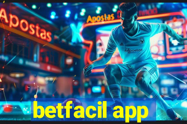 betfacil app